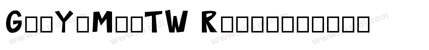GenYoMinTW Regular字体转换